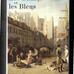 les blancs et les bleus d'alexandre dumas roman historique p&eacute;riode r&eacute;volutionnaire