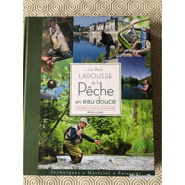 Le Petit Larousse de la P�che en eau douce