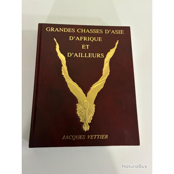 Grandes chasses d'Afrique d'Asie et d'ailleurs