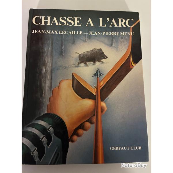 La chasse � l'arc