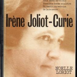 ir&egrave;ne joliot curie de noelle loriot biographie