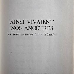 Ainsi vivaient nos anc&egrave;tres - Jean-Louis Beaucarnot
