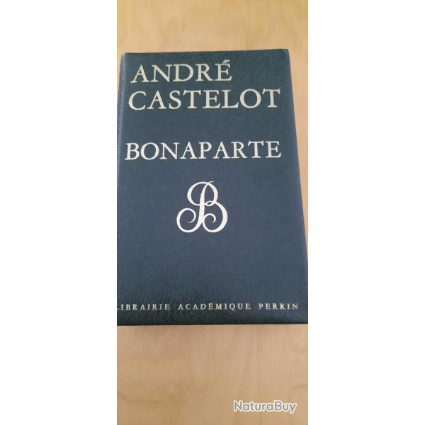 Bonaparte par Andr� Castelot