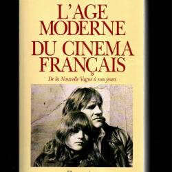l'age moderne du cin&eacute;ma fran&ccedil;ais de la nouvelle vague &agrave; nos jours de jean-michel frodon