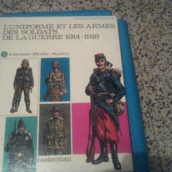 L'uniforme et les armes des soldats de la guerre 1914-1918  premier volume  de Fred Funcken