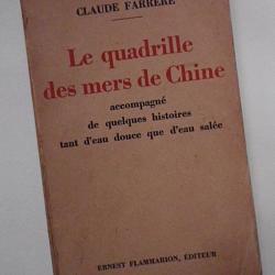 (1935) Le quadrille des mers de Chine  - Claude Farr&egrave;re.