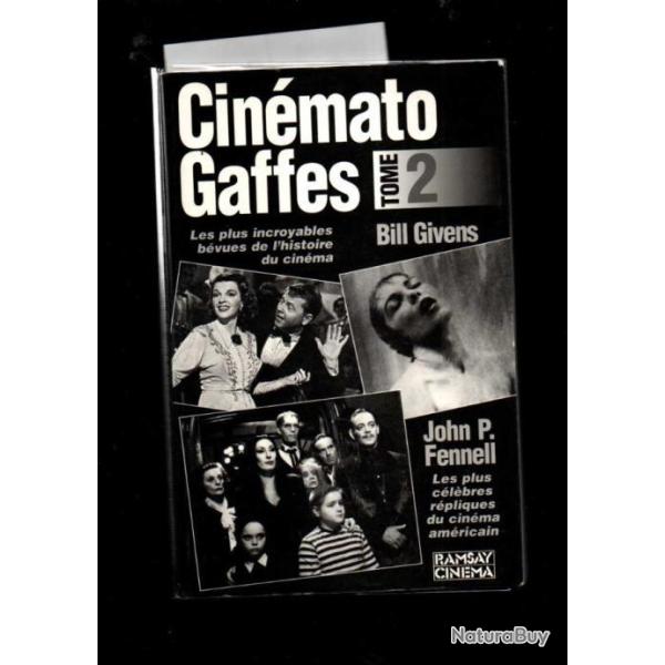 cin�mato gaffes tome  2 de bill givens