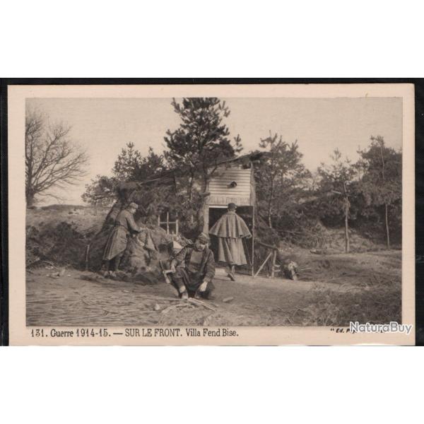 CPA - Guerre 1914-15- SUR LE FRONT Villa Fend Bise - N�7457