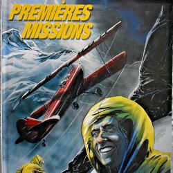 Premi&egrave;res missions - Les aventures de Tanguy et Laverdure - Tome 21
