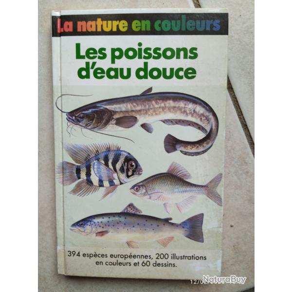 Livre "Les poissons d'eau douce" 267 pages TBE
