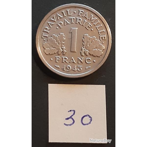 1 pi�ce de 1 franc Francisque, l�g�re, 1943 - lot n� 30 - Pas de coffret ni de certificat