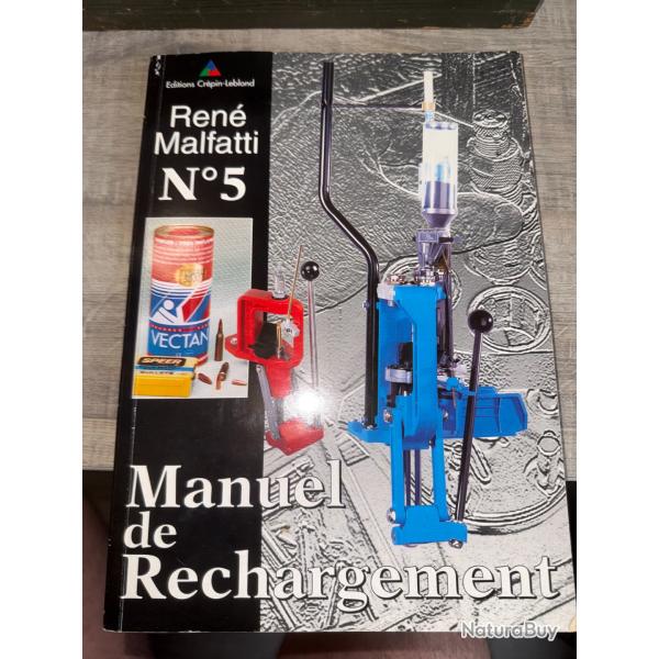 MANUEL DE RECHARGEMENT RENE MALFATTI N�5