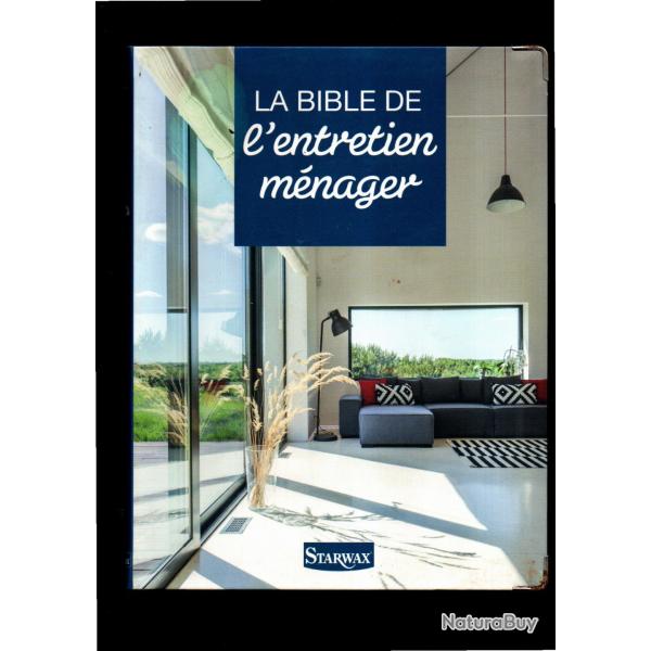 la bible de l'entretien m�nager starwax