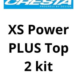 CRESTA XS POWER PLUS TOP 2 KIT CRESTA