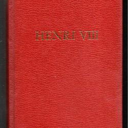 henri VIII un dieu anglais aux six &eacute;pouses de philippe erlanger