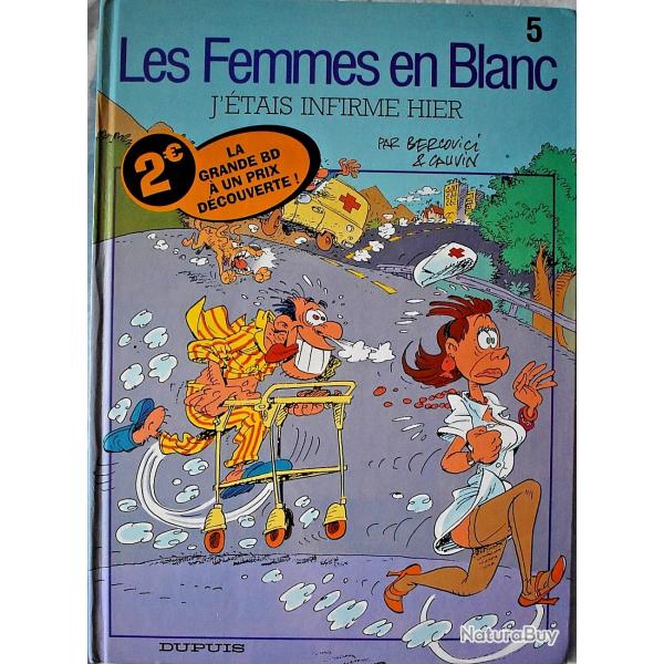 J'�tais infirmi�re hier - Les femmes en blanc - Tome 5
