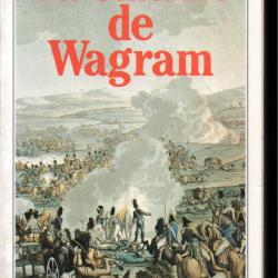 la bataille de wagram de gilles lapouge roman vienne imp&eacute;riale
