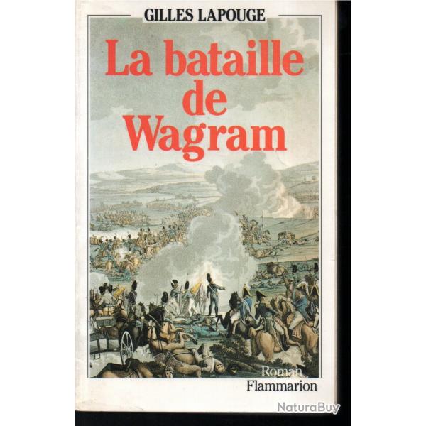 la bataille de wagram de gilles lapouge roman vienne imp�riale