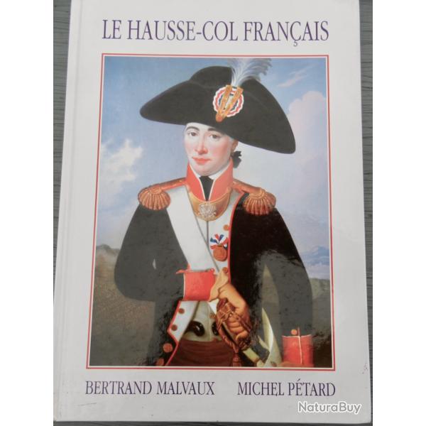 LE HAUSSE-COL FRAN�AIS - Bertrand Malvaux / Michel P�tard