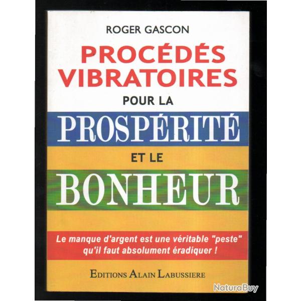 proc�d�s vibratoires pour la prosp�rit� et le bonheur roger gascon feng shui