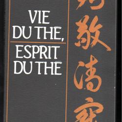Vie du Th&eacute;, esprit du Th&eacute; de Sen Soshitsu c&eacute;r&eacute;monie du th&eacute;