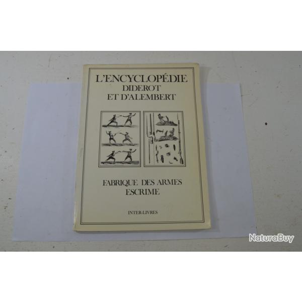 Encyclop�die Diderot et D'Alembert fabrique des armes escrime, r��dition Inter-livres 9705388773