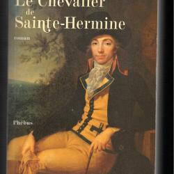 le chevalier de sainte-hermine d'alexandre dumas roman historique p&eacute;riode empire