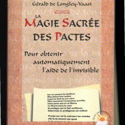 la magie sacr&eacute;e des pactes pour obtenir automatiquement l'aide de l'invisible