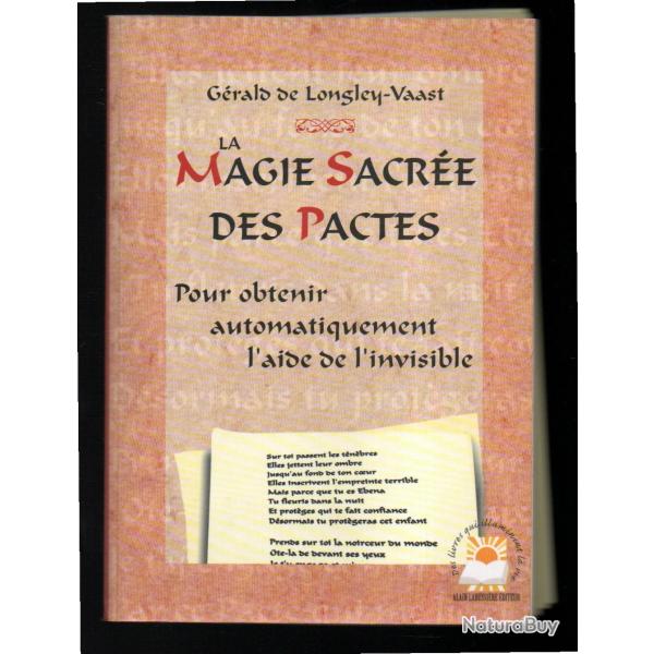 la magie sacr�e des pactes pour obtenir automatiquement l'aide de l'invisible