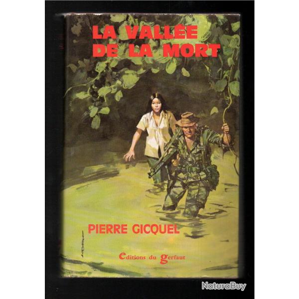 la vall�e de la mort de pierre gicquel indochine gerfaut grand format