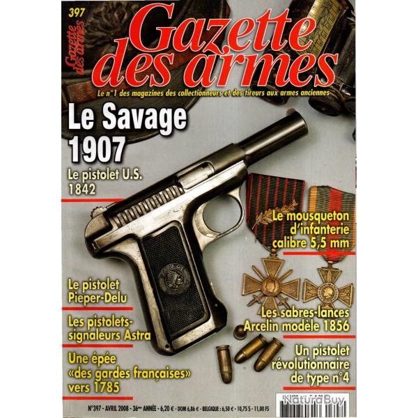 gazette des armes 397 , savage 1907, revolver boubet 73/74, pieper-delu, pistolet us 1842,