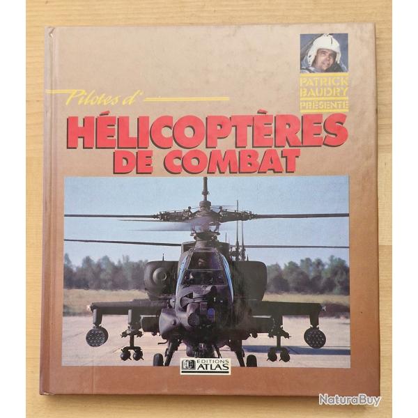 H�licopt�res de Combat. David Oliver. Patrick Baudry.
