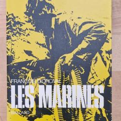 Les Marines. Fran&ccedil;ois D'Orcival. Edition originale de 1972.
