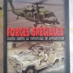 Livre Forces Sp&eacute;ciales Guerre contre le Terrorisme en Afghanistan
