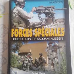 Livre Forces Sp&eacute;ciales Guerre contre Saddam Hussein