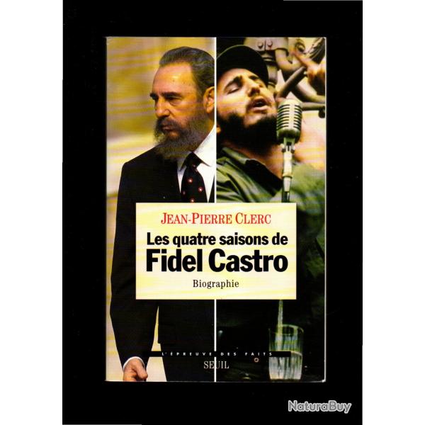 les quatre saisons de fidel castro de jean pierre clerc