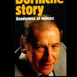 borniche story gendarmes et voleurs , banditisme , justice, autobiographie