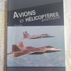 Livre Avions et H&eacute;licopt&egrave;res Am&eacute;ricains