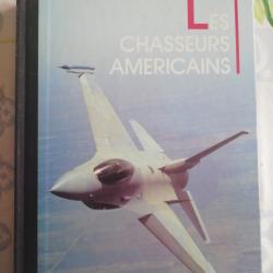 Livre Les Chasseurs Am&eacute;ricains