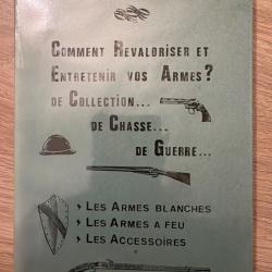 Livre &laquo;&nbsp;comment revaloriser et entretenir vos armes de collection, de chasse, de guerre&nbsp;&raquo;
