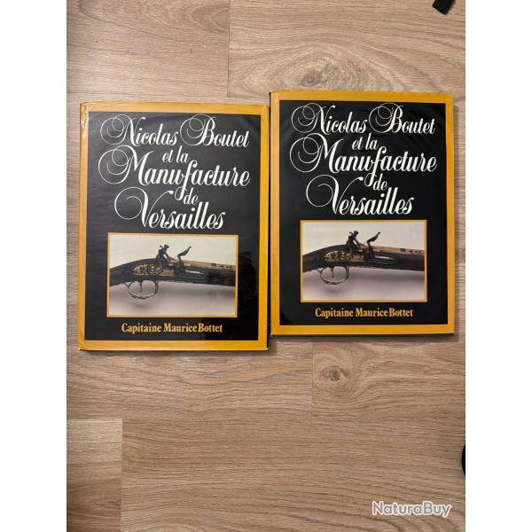 Livre ��Nicolas BOUTET et la Manufacture de Versailles ��par le capitaine Maurice BOTTET