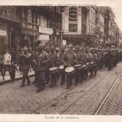 CPA- Lille, pendant l'occupation Allemande. Arriv&eacute;e de la Landsturm -N&deg;7478