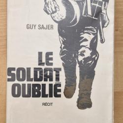 Le Soldat Oubli&eacute;. Guy SAJER. 1969.