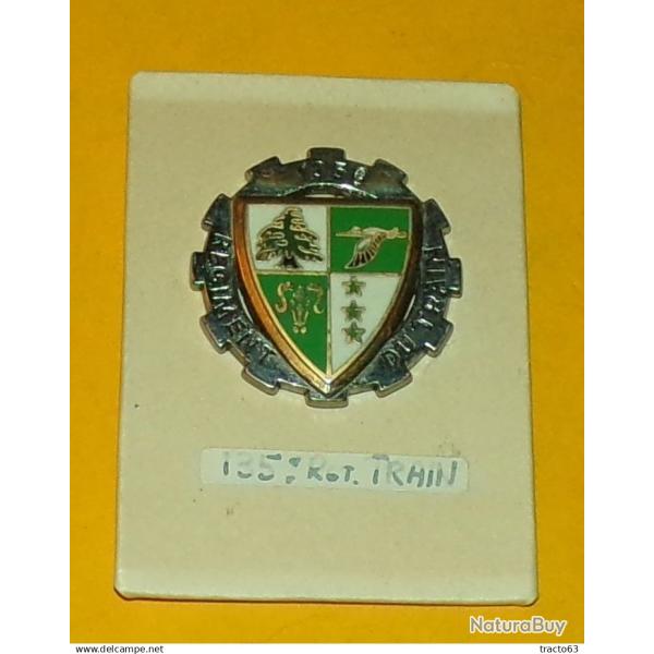 135� R�giment du Train, mat, 2 pontets , roue dent�e argent�e avec �cu vert blanc arbre c�dre 3 �toi