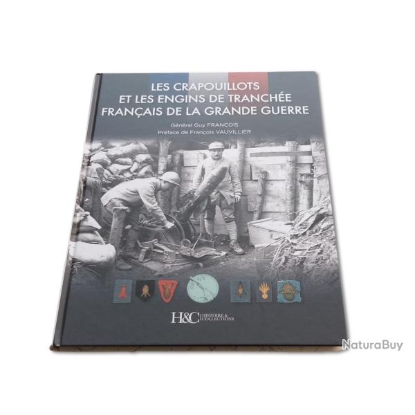 LES CRAPOUILLOTS ET LES ENGINS DE TRANCH�E FRAN�AIS DE LA GRANDE GUERRE