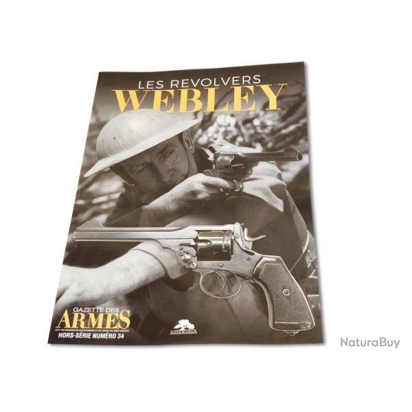 Les Revolvers Webley - Gazette des Armes HS n� 34