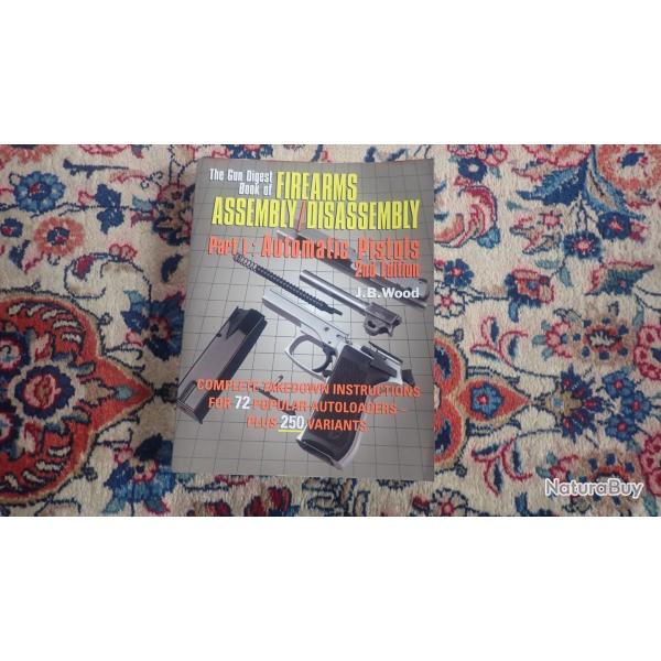 firearms   assembly/disassembly    part 1     automatic pistols