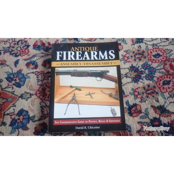 ANTIQUE FIREARMS  ASSEMBLY / DISASSEMBLY