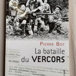 Sp&eacute;cial Vercors R&eacute;sistance ; La bataille du Vercors, Pierre Bot 2010
