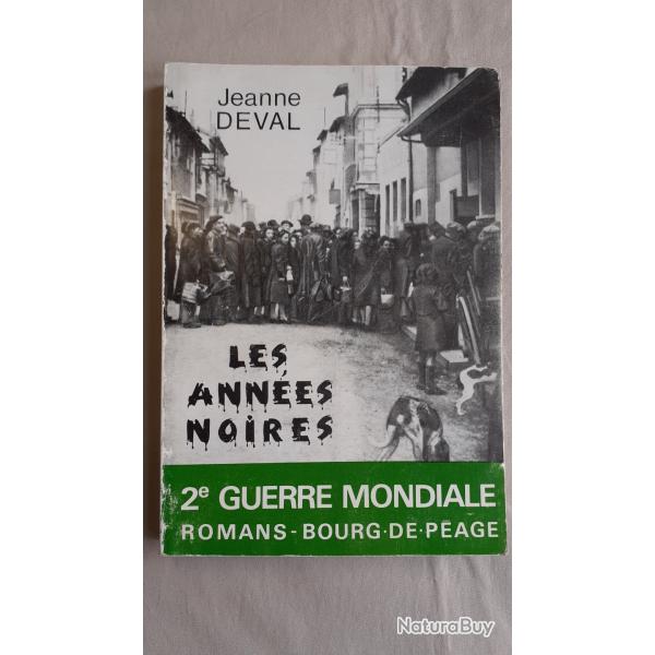 Sp�cial Vercors R�sistance ; Les ann�es noires 2e guerre mondiale, Romans - Bourg-de-P�age, Duval